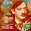 Jorge Negrete le Canta a Jalisco